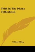 Faith In The Divine Fatherhood