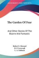 The Garden Of Fear