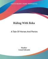 Riding With Reka