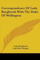 Correspondence Of Lady Burghersh With The Duke Of Wellington