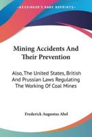 Mining Accidents And Their Prevention