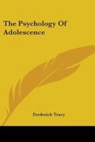 The Psychology Of Adolescence