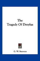 The Tragedy Of Dreyfus
