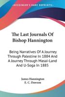 The Last Journals Of Bishop Hannington