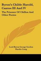 Byron's Childe Harold, Cantos III And IV