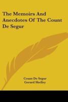The Memoirs And Anecdotes Of The Count De Segur