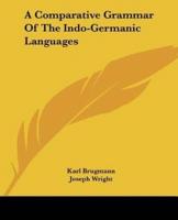 A Comparative Grammar of the Indo-Germanic Languages