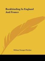 Bookbinding In England And France