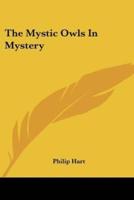 The Mystic Owls In Mystery
