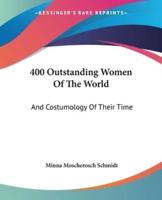 400 Outstanding Women Of The World
