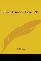 Edward Gibbon 1737-1794