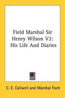 Field Marshal Sir Henry Wilson V2