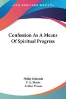 Confession As A Means Of Spiritual Progress
