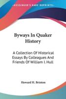Byways In Quaker History