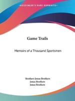 Game Trails
