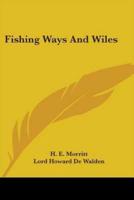 Fishing Ways And Wiles
