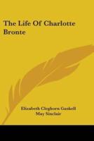 The Life Of Charlotte Bronte