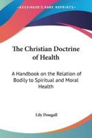 The Christian Doctrine of Health