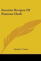 Favorite Recipes Of Famous Chefs