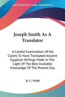 Joseph Smith As A Translator