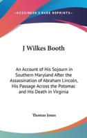 J Wilkes Booth