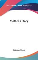 Mother a Story