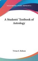 A Students' Textbook of Astrology