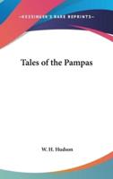 Tales of the Pampas