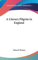 A Literary Pilgrim in England