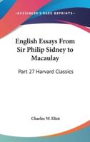 English Essays From Sir Philip Sidney to Macaulay