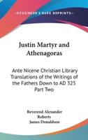 Justin Martyr and Athenagoras
