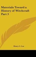 Materials Toward a History of Witchcraft Part 3
