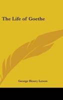The Life of Goethe