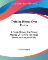 Training Horses Over Fences