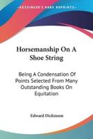 Horsemanship On A Shoe String