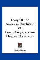 Diary Of The American Revolution V1