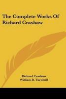 The Complete Works of Richard Crashaw