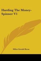 Harding The Money-Spinner V1