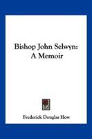Bishop John Selwyn