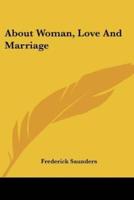 About Woman, Love And Marriage