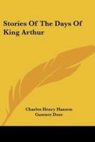Stories Of The Days Of King Arthur