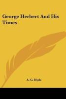 George Herbert And His Times