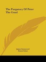 The Purgatory of Peter the Cruel