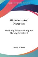 Stimulants And Narcotics