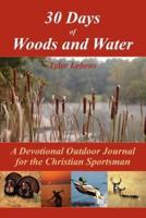 30 Days of Woods and Water