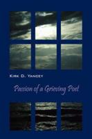 Passion of a Grieving Poet