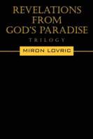 Revelations from God&#39;s Paradise