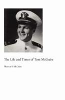 The Life and Times of Tom McGuire