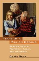 Years of a Million Dreams
