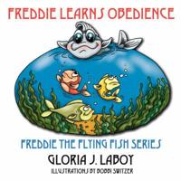 Freddie Learns Obedience